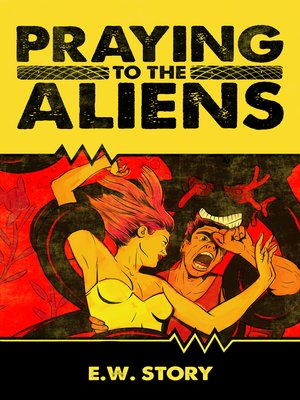 cover image of Praying to the Aliens